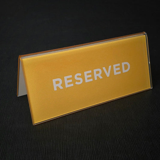 Acrylic Reserved Sign